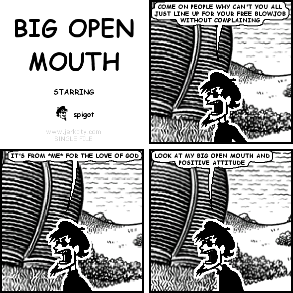 big open mouth
