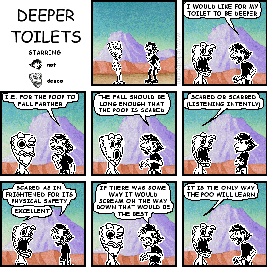 deeper toilets