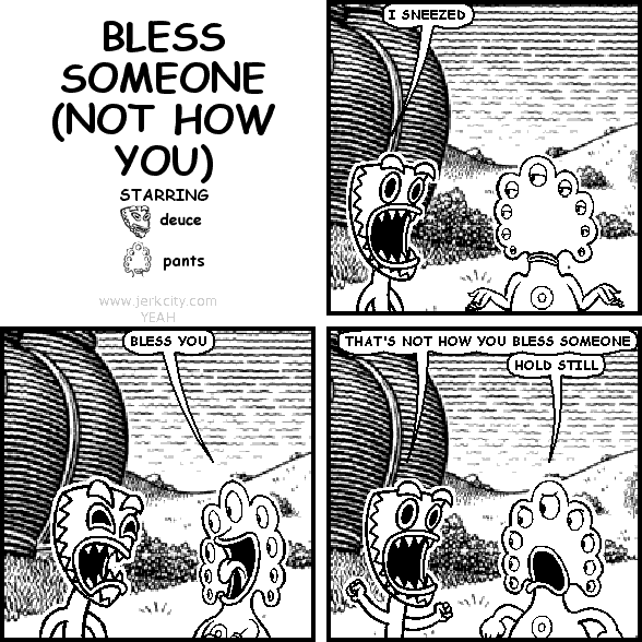 bless someone (not how you)