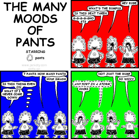 many moods of pants