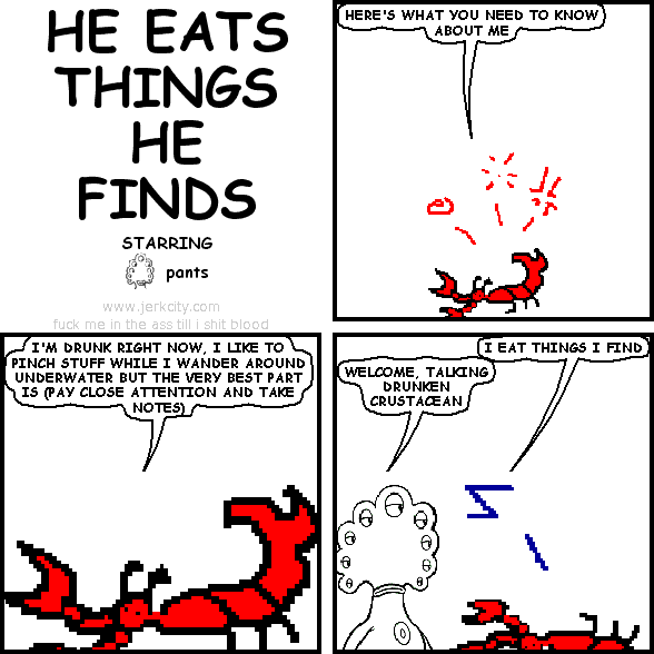 he eats things he finds