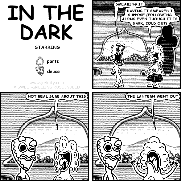 in the dark