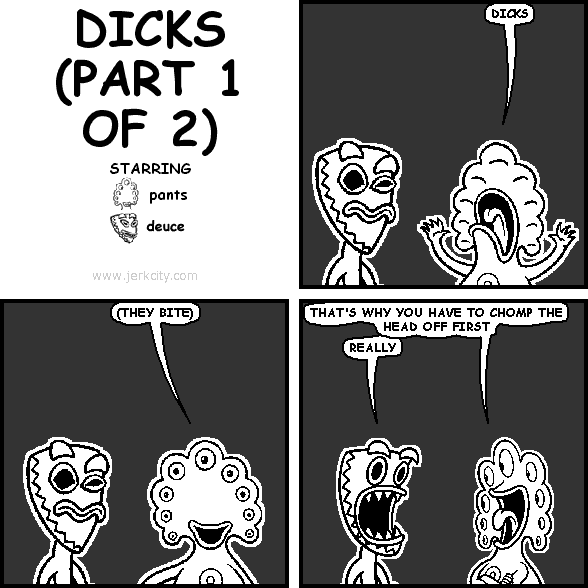 dicks (part 1 of 2)