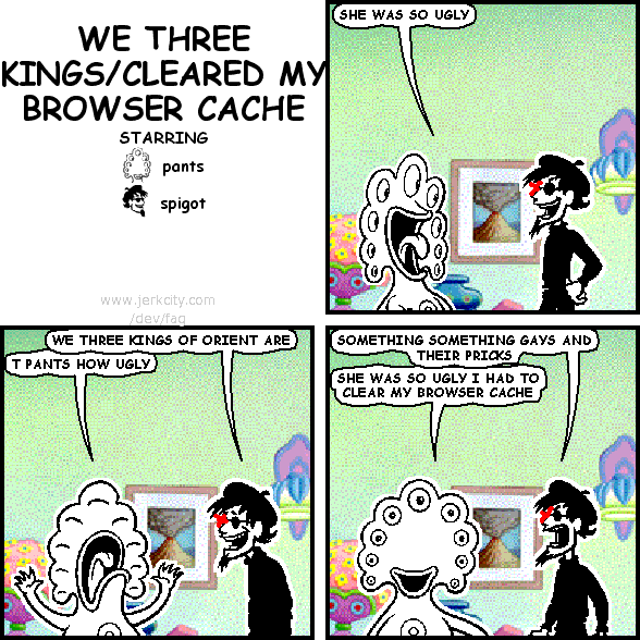 we three kings / cleared my browser cache