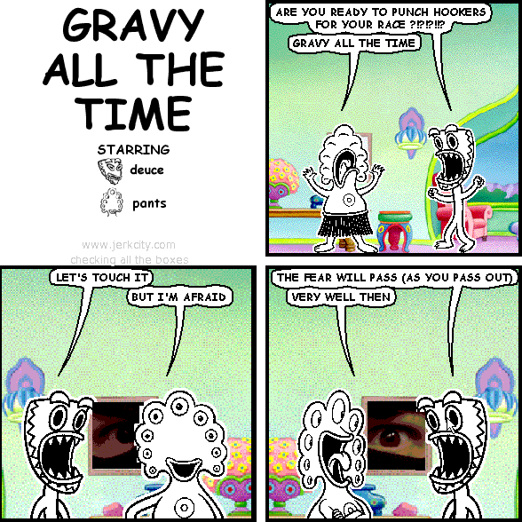 gravy all the time