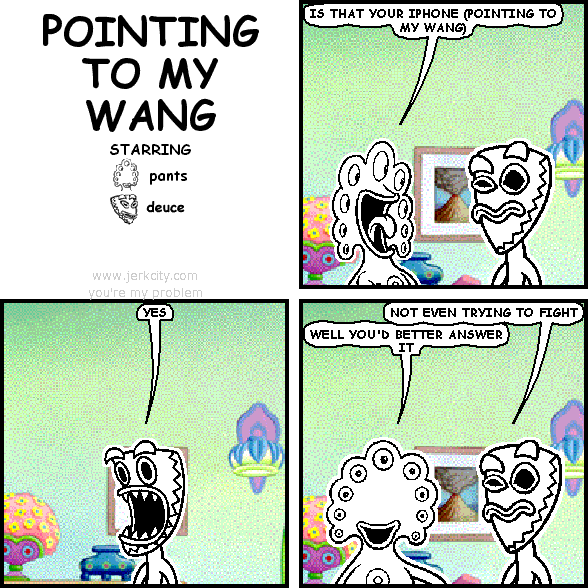 pointing to his wang
