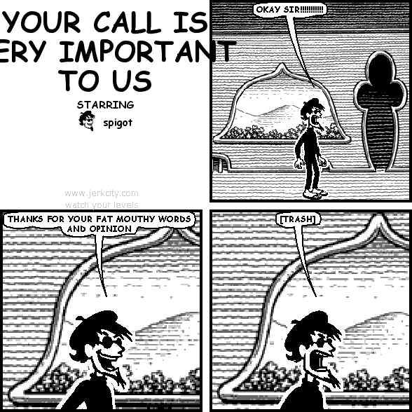 your call is ery important to us