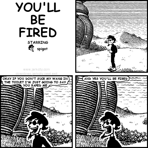 you'll be fired