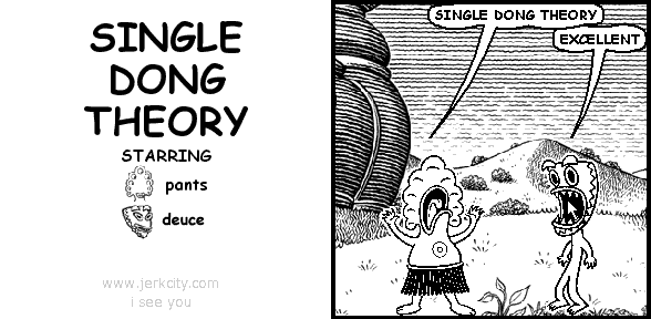 pants: SINGLE DONG THEORY
deuce: EXCELLENT