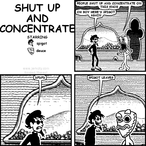 shut up and concentrate