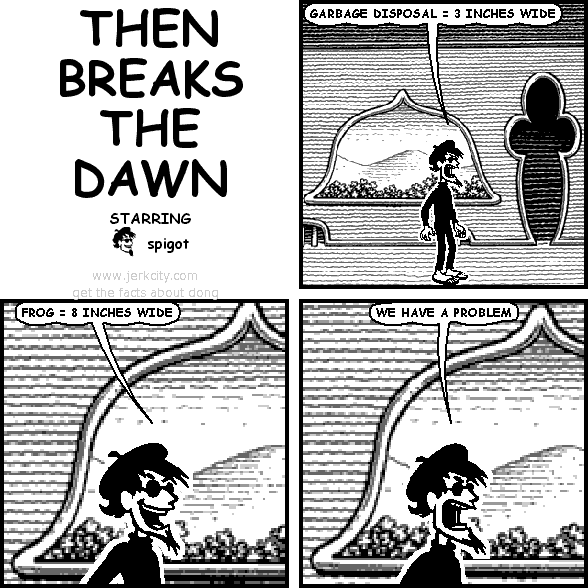 then breaks the dawn