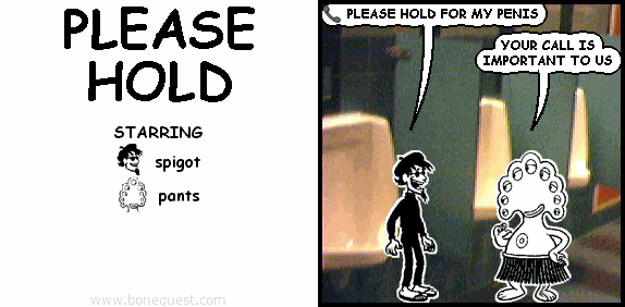 please hold